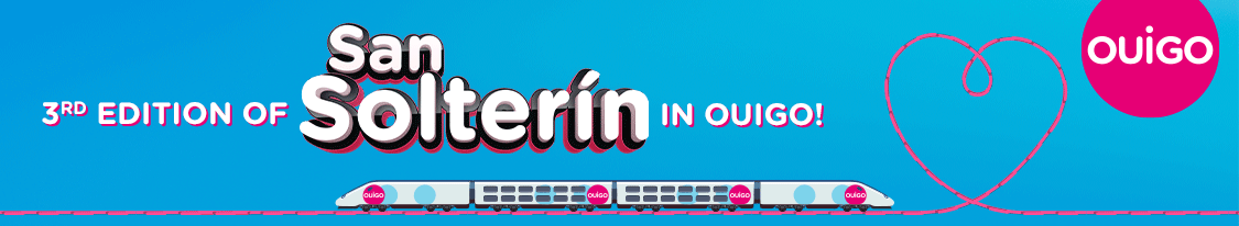 3rd EDICIÓN OF SAN SOLTERÍN IN OUIGO!  Find your next travel companion at our speed dating on February 13  SIGN UP NOW!