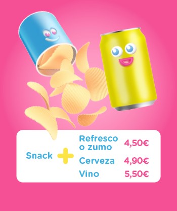 Snack + Refresco o zumo, 4.50€. Snack + Cerveza 4.90€. Snack + Vino 5.50€