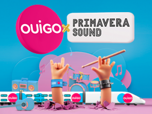 OUIGO x PRIMAVERA SOUND