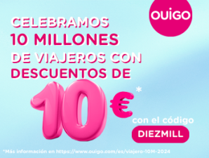 Celebramos 10 Millones de viajeros con descuento de 10€