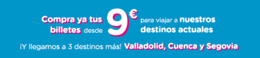 Compra ya tus billetes desde 9€ para viajar a nuestros destinos actuales  ¡ Y llegamos a 3 destinos más! Valladolid, Cuenca y Segovia